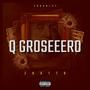 Q GROSEEERO (Explicit)