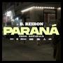 Paraná (feat. Da Cupule) [Explicit]