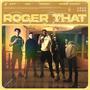 Roger That (feat. Ceddy) [Explicit]