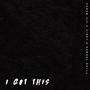 I Got This (feat. Logic & Vic Mensa) [Explicit]