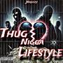 Thug Nigga Lifestyle (Explicit)