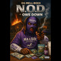 Niggas Owe Down (Explicit)