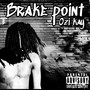 Brake Point (Explicit)