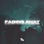 Fading Away (Remixes)