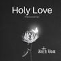 Holy Love (feat. Fellowship)