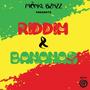 RIDDIM & BANANAS (Explicit)