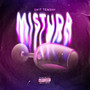 Mistura (Explicit)