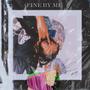 Fine By Me (Explicit)