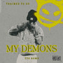 My Demons (Explicit)