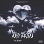 No Pain (Explicit)