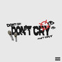 DON'T CRY (Explicit)