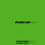 Push Up (Explicit)