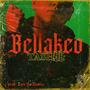 BELLAKEO (Explicit)