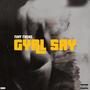 Gyal Say (Explicit)