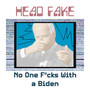 No One F*cks with a Biden (Explicit)