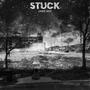 Stuck (Explicit)