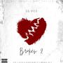 Broken 2 (Explicit)