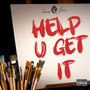 Help U Get It (Explicit)