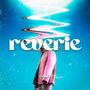 Reverie (Remix)