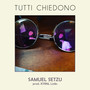 Tutti chiedono