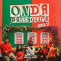 Versos & Poesias #7: Onda Passageira
