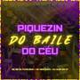 Piquezin do Baile Céu (Explicit)