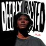 Deeply Rooted EP #1 (Explicit)