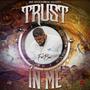 Trust In Me (Explicit)