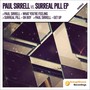 Paul Sirrell Vs Surreal Pill EP