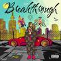 Breakthrough (Explicit)