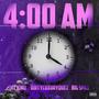 4:00am (feat. Dirtyluxury quez & Big Spill) [Explicit]