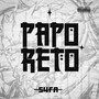 Papo Reto (Explicit)