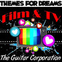 Themes for Dreams: Film & TV