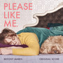 Please Like Me (Original Score)