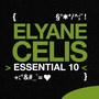 Elyane Célis: Essential 10