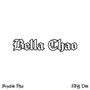 Bella Chao (Explicit)