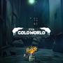 IT'S A COLD WORLD (Explicit)