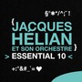 Jacques Helian et son orchestre: Essential 10