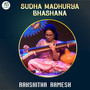 Sudha madhurya bhashana (Live)