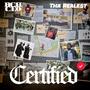 CERTIFIED (feat. Tha Realest) [Explicit]