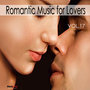 Romantic Music For Lovers, Vol. 17