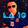 La 10 Rkt (Explicit)