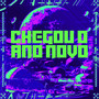 Chegou o Ano Novo (Explicit)