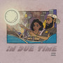 IN DUE TIME (Explicit)