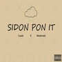 Sidon Pon It (Explicit)