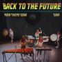 Back To The Future (Main Theme Song)