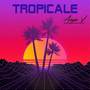 Tropicale