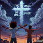 The Voice of the Street (Explicit)