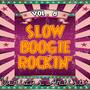 Slow Boogie Rockin vol. 8