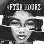 After Hourz (Explicit)